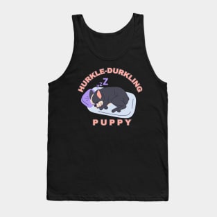 Hurkle-Durkling Puppy Tank Top